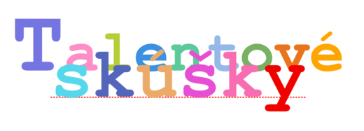 talentove skusky